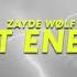 ZAYDE WOLF THAT ENERGY Lyric Video Official