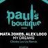 Mata Jones Alex Loco My Dreams Chicks Luv Us Remix PSB074