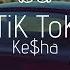 Ke Ha TiK ToK 8D AUDIO