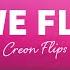 Creon Flips We Fly Lyrics