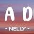 Nelly Just A Dream Lyrics Tiktok Song I Was Thinking Bout Her Uh Thinking Bout Me Hey