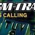 SM Trax IS CALLING