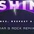 The Distance Deepest AMHouse U Shine Mar G Rock Remix