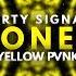 Dirty Signal X Yellow Pvnk Honey