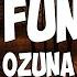 Ozuna La Funka Letra Lyrics