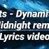 Bts Dynamite Midnight Remix Lyrics Video