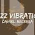 Daniel Becerra Jazz Vibration Original Mix