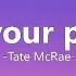 Tate McRae What S Your Problem Lyric Video