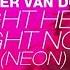 Sander Van Doorn Right Here Right Now Neon Lyric Video