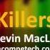 Kevin MacLeod Killers