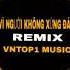 Vì Người Không Xứng Đáng Tuấn Hưng Remix