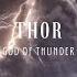 Thor God Of Thunder Old Norse Music