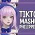 New Tiktok Mashup 2024 Philippines