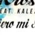 Kros Feat Kalex Te Quiero Mi Amor Bass Boost Dj Blo