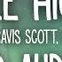 James Blake Travis Scott Mile High 8D AUDIO Ft Metro Boomin