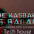 123 Bpm The Kasbah Nais Balamo Tech House