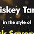 Jack Savoretti Whiskey Tango Karaoke Version From Zoom Karaoke