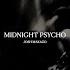 Josh Makazo MIDNIGHT PSYCHO Official Lyric Video