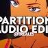 Partition Edit Audio