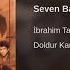 İbrahim Tatlıses Seven Bahtiyar Olmaz