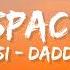 Luis Fonsi Ft Daddy Yankee Despacito Mix Lyrics Olivia O Brien