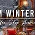 Warm Jazz Music For Work Study Cozy Winter Coffee Shop Ambience With Smooth Jazz Background Music