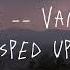 Riptide Vance Joy Sped Up Ver