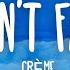 CRÈME Sky Isn T Falling Lyrics 7clouds Release