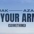 In Your Arms Something