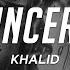 Khalid Sincere Lyrics