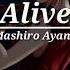 Darwin S Game Ending Full Alive Mashiro Ayano Lyrics