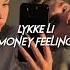 Lykke Li Sex Money Feelings Die Sped Up Reverb