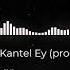 Mensa Kantel Ey Prod Yung Felix BASSBOOSTED