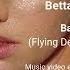 Betta Lemme Bambola Flying Decibels Remix Video Edit