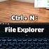 Open File Explorer In A Second