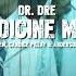 Dr Dre Medicine Man Ft Eminem Candice Pillay Anderson Paak