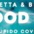 David Guetta Bebe Rexha I M Good Blue Cupido Cover