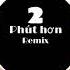 2 Phút Hơn Pháo D3MON Remix Nhớ đeo Tai Nghe