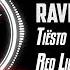 Tiësto Red Lights Virtus Hardstyle Remix Rave N Raves