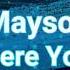 Anywhere You Go DJ Mayson MkSound