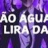 ADMINISTRAÇÃO ÁGUA DJ TUTTER X DJ LIRA DA ZL SUPER SLOWED TikTok Version BRAZILIAN PHONK