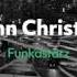 John Christian Funkastarz KandC KandZ Vs RECKER Remix