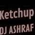 Las Ketchup The Ketchup Song DJ ASHRAF REMIX 2023 Tech House Trending