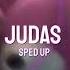 Judas Sped Up