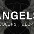 Dark Colors Deep Koliis Angels