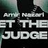 Let Them Judge