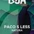 Paco S Less Alive