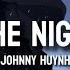 Johnny Huynh When The Night Ends Lyrics