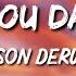 Jason Derulo Take You Dancing Lyrics