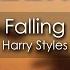 Harry Styles Falling 8D AUDIO